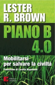 La copertina del libro "Piano B" di Lester Brown, Courtesy of Edizioni Ambiente